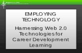 Employing technology: Harnessing Web 2.0 technologies for career development learning