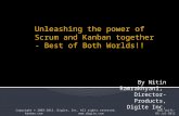 Unleashing the power of Scrum and Kanban together - Best of Both Worlds!!