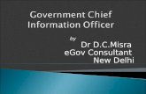Misra,D.C.(2009) Government Chief Information Officer 24.10.2009