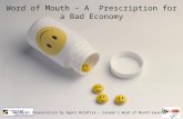 Word of Mouth - A Prescription for a Bad Economy