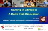 Gaming in Libraries: A Book Club Discussion