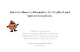Introduction to Altmetrics for Medical and Special Librarians