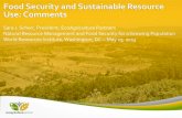 Food Security and Sustainable Resource Use: Comments