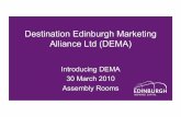 DEMA Members' and Stakeholders' Presentation March 30 2010 Assembly Rooms Edinburgh