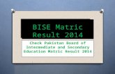 BISE Matric Result 2014, Board of Intermediate and Secondary 10th Result 2014