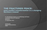 The Fractured Peace: post-conflict transformation in a changing Northern Ireland