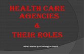 Health care agencies and their roles