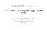 Education 2020 presentation: How can the MOOC model be applied in the UAE