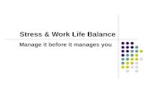 Stress & Work Life Balance