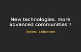 New technologies, more advanced communities ?