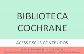 Biblioteca Cochrane: acesse seus conteúdos
