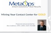 Mining Your Contact Center for Gold