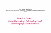 Rubric\'s Cube--Complimenting, Critiquing, and Challenging Student Work (NELB 2009)