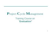 PCM - Project Cycle Management, Training on Evaluation