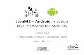 "JavaME + Android in action" CCT-CEJUG Dezembro 2008