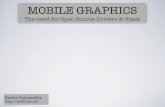 Mobile Graphics, The Need for Open Source Drivers