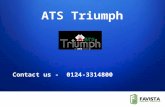 ATS Triumph Call @ +91124-3314800-A World of Changing Lifestyle Project.