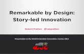 Remarkable by Design: Story-led Innovation