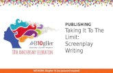 Taking It To The Limit: Screenplay Writing