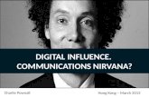 Digital Influence: Communications Nirvana?