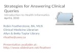 Strategies For Answering Clinical Queries
