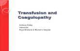 Holley: Transfusion and Coagulopathy