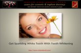Get Sparkling White Teeth With Teeth Whitening