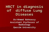 Hrct in diagnosis of  diffuse lung diseases
