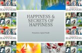 Happiness & secrets of happiness