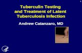 Latent Tuberculosis:  Identification and Treatment