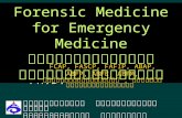 Forensic medicine for EM
