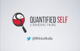 Mikko Ikola: The World of Quantified Self & Biohacking