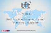 #TFT14 Suresh GP, Best Practice Frameworks and Standards Adoption