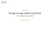 Progressing with LiveChat, part 1 - Founding your growth