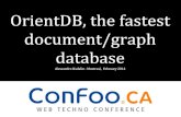 OrientDB, the fastest document-based graph database @ Confoo 2014 in Montreal (CA)