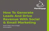 How To Generate Leads And Drive Revenue Via Email And Social
