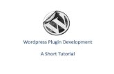 Wordpress Plugin Development Short Tutorial