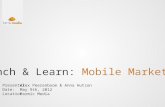 Mobile Marketing: Formic Media Lunch & Learn Seminar