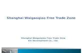 Shanghai Waigaoqiao Free Trade Zone　