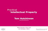 Tom Hutchinson "Practical Intellectual Property"