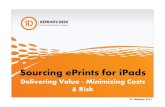 Sourcing ePrints for iPads - Delivering Value and Minimizing Risk