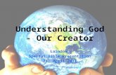 Understanding God - Our Creator