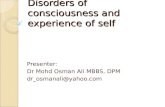 Disorders of consciousness and experience of self   dr ali