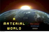 A material world