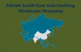 ASEAN South East Asia Clothing Wholesale Shopping