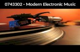 0743302 - Modern Electronic Music