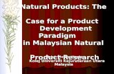 Natural Products: The Case for a Product Development Paradigm in Malaysian Natural Product Research (2005 p