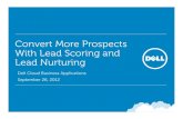 Convert More Prospects with Lead Scoring and Lead Nurturing