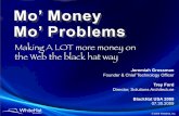 (Updated) Mo' Money Mo' Problems - Making even more money online the black hat way