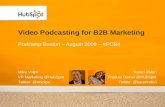 Video and Video Podcasting for B2B Marketing - #PCB4